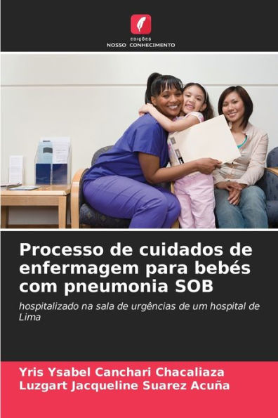 Processo de cuidados de enfermagem para bebés com pneumonia SOB