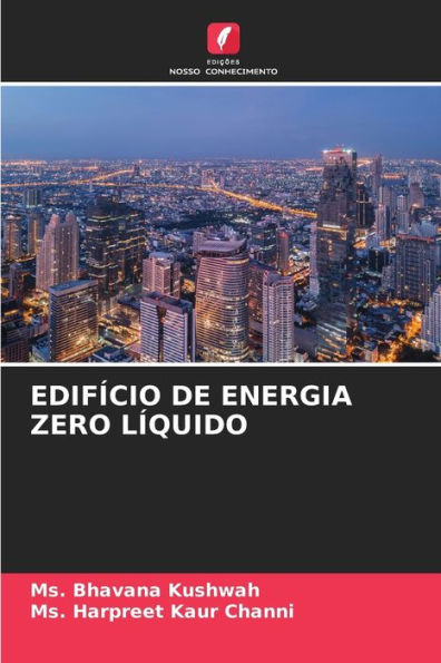 EDIFÍCIO DE ENERGIA ZERO LÍQUIDO