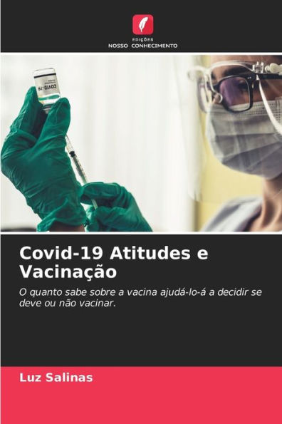 Covid-19 Atitudes e Vacinação