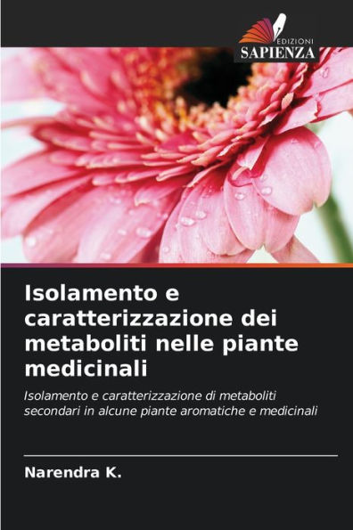 Isolamento e caratterizzazione dei metaboliti nelle piante medicinali