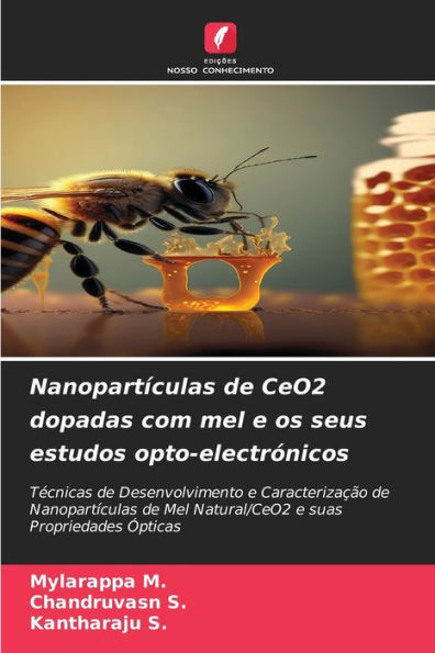 Nanopartículas de CeO2 dopadas com mel e os seus estudos opto-electrónicos