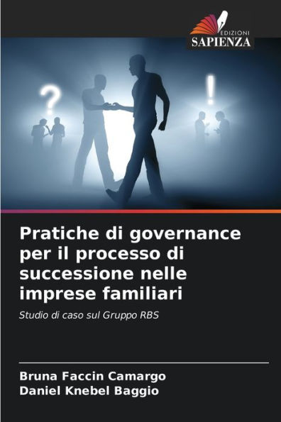 Pratiche di governance per il processo di successione nelle imprese familiari