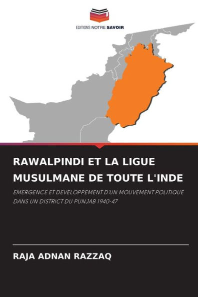 RAWALPINDI ET LA LIGUE MUSULMANE DE TOUTE L'INDE