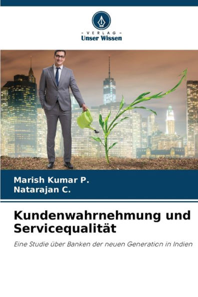 Kundenwahrnehmung und Servicequalität