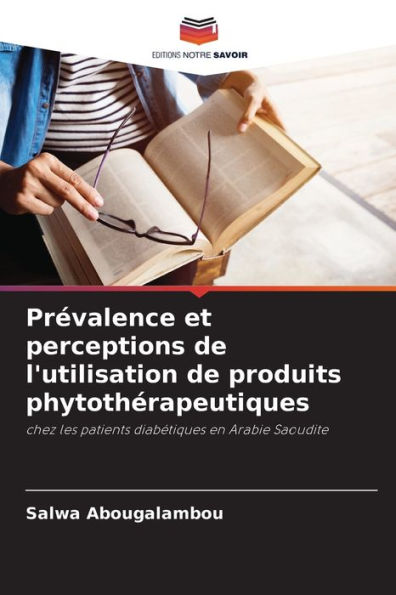 Prévalence et perceptions de l'utilisation de produits phytothérapeutiques