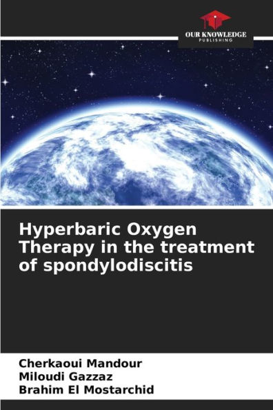 Hyperbaric Oxygen Therapy in the treatment of spondylodiscitis
