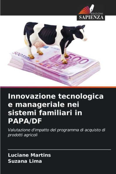 Innovazione tecnologica e manageriale nei sistemi familiari in PAPA/DF