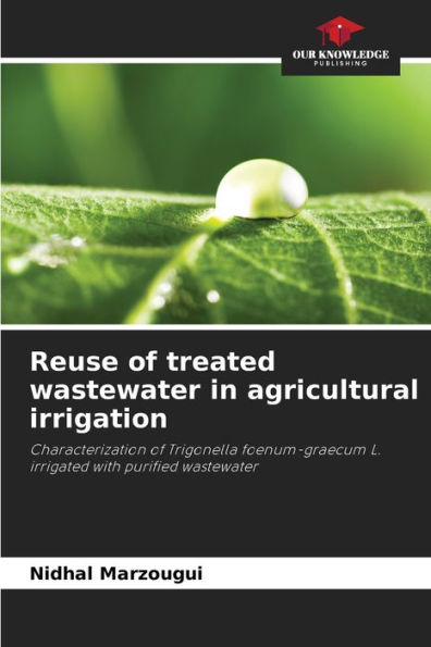 Reuse of treated wastewater in agricultural irrigation