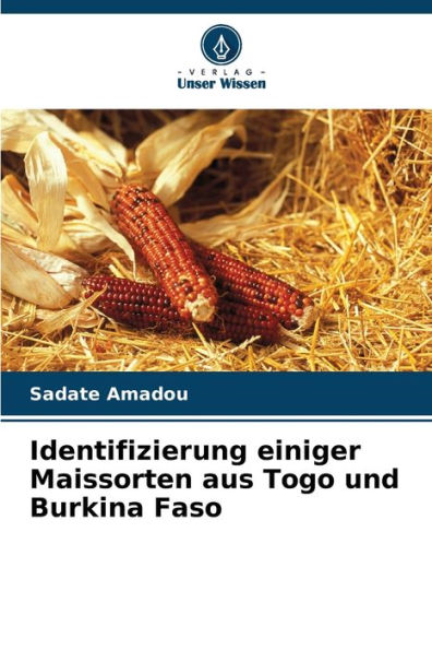 Identifizierung einiger Maissorten aus Togo und Burkina Faso