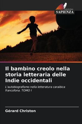 Il bambino creolo nella storia letteraria delle Indie occidentali