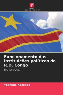 Funcionamento das instituições políticas da R.D. Congo