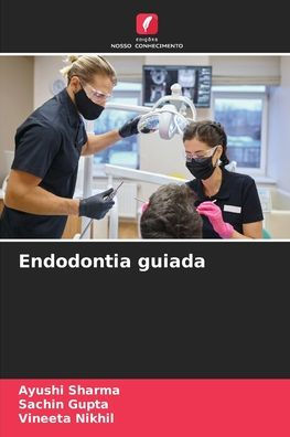 Endodontia guiada