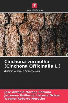 Cinchona vermelha (Cinchona Officinalis L.)