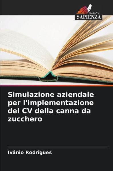 Simulazione aziendale per l'implementazione del CV della canna da zucchero