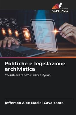 Politiche e legislazione archivistica