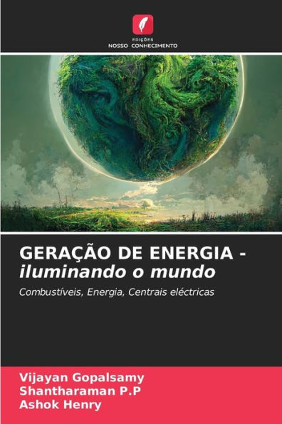 GERAÇÃO DE ENERGIA - iluminando o mundo