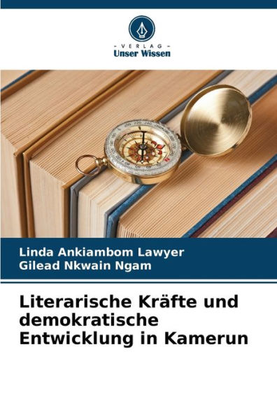 Literarische Kräfte und demokratische Entwicklung in Kamerun