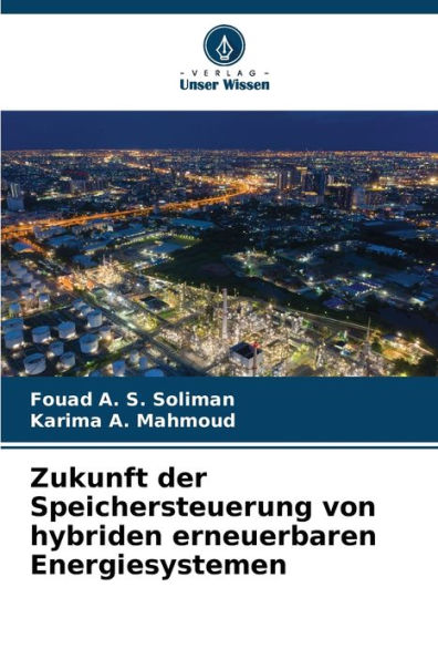 Zukunft der Speichersteuerung von hybriden erneuerbaren Energiesystemen