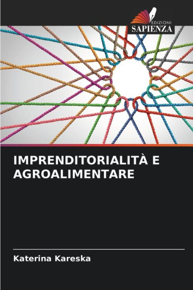 IMPRENDITORIALITÀ E AGROALIMENTARE