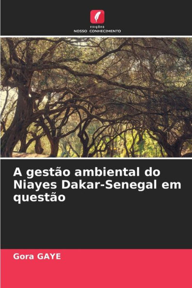 A gestão ambiental do Niayes Dakar-Senegal em questão