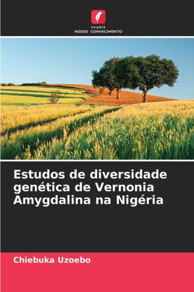 Estudos de diversidade genética de Vernonia Amygdalina na Nigéria