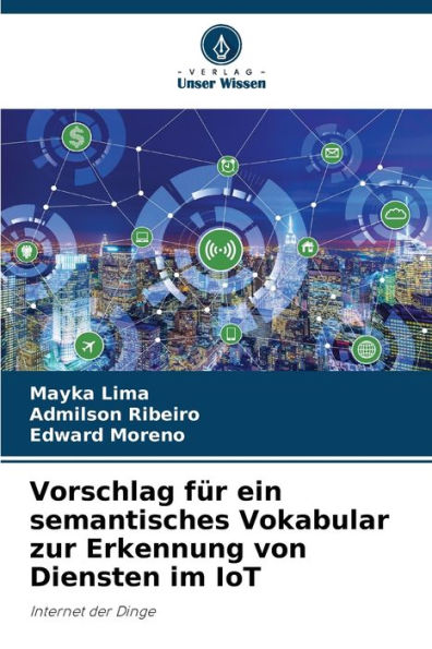 Vorschlag für ein semantisches Vokabular zur Erkennung von Diensten im IoT