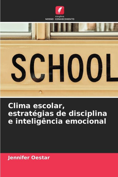 Clima escolar, estratégias de disciplina e inteligência emocional