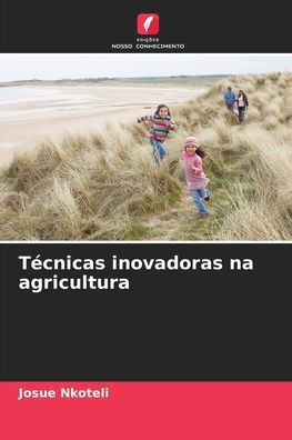 Técnicas inovadoras na agricultura