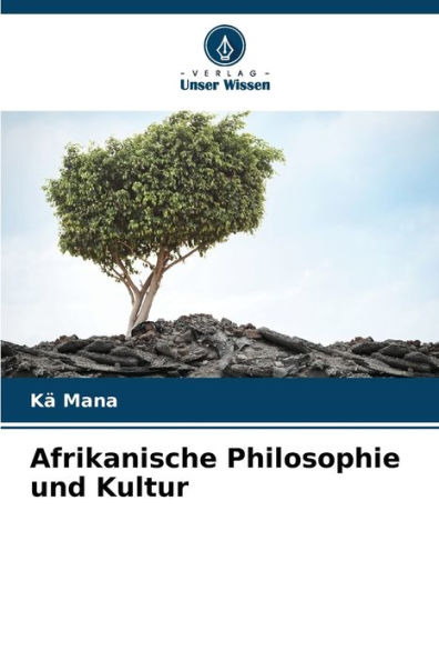 Afrikanische Philosophie und Kultur