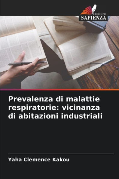 Prevalenza di malattie respiratorie: vicinanza di abitazioni industriali