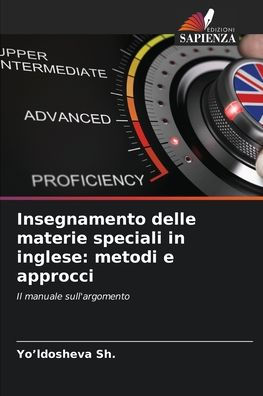 Insegnamento delle materie speciali in inglese: metodi e approcci