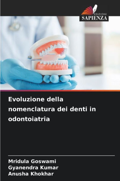 Evoluzione della nomenclatura dei denti in odontoiatria