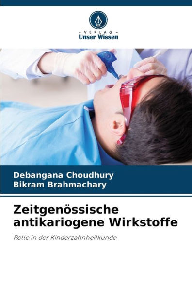 Zeitgenössische antikariogene Wirkstoffe