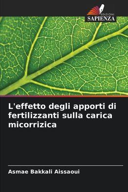 L'effetto degli apporti di fertilizzanti sulla carica micorrizica