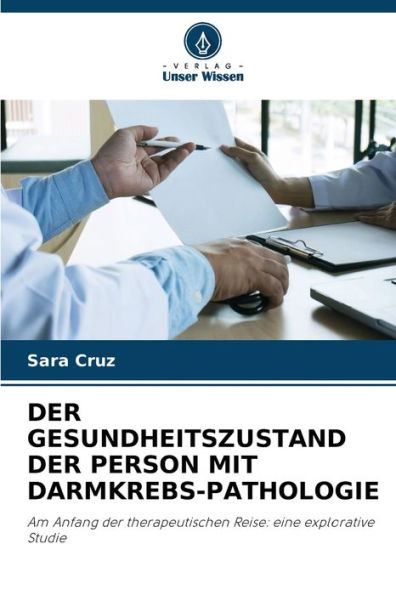 DER GESUNDHEITSZUSTAND DER PERSON MIT DARMKREBS-PATHOLOGIE