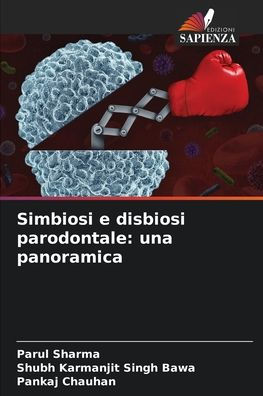 Simbiosi e disbiosi parodontale: una panoramica