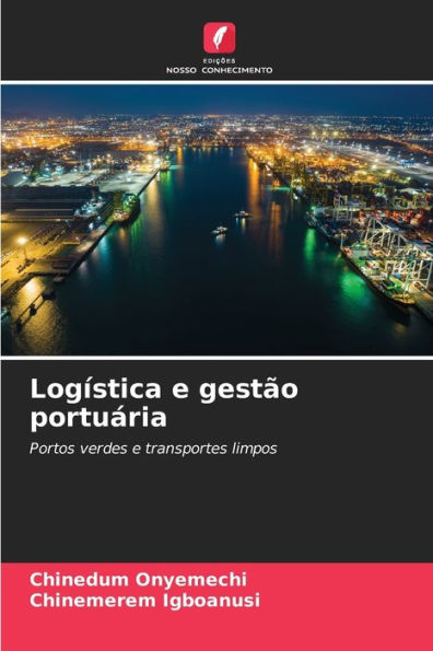 Logística e gestão portuária