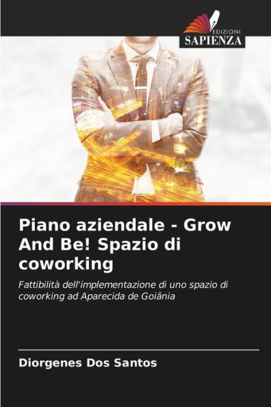 Piano aziendale - Grow And Be! Spazio di coworking