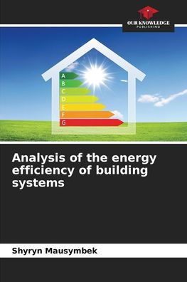 Analysis of the energy efficiency of building systems