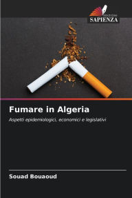 Title: Fumare in Algeria, Author: Souad Bouaoud