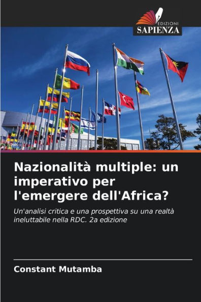 Nazionalità multiple: un imperativo per l'emergere dell'Africa?
