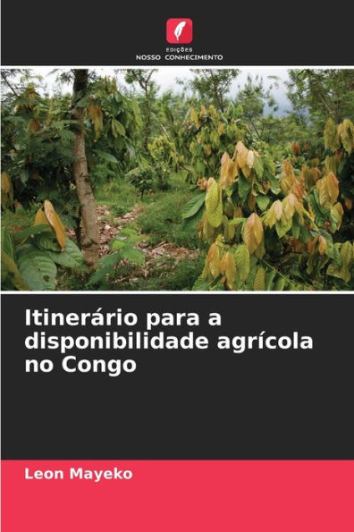 Itinerário para a disponibilidade agrícola no Congo