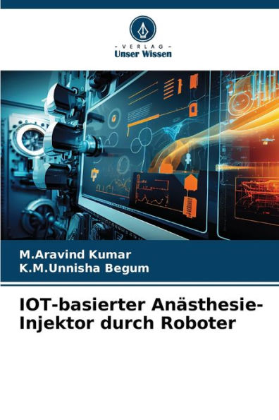 IOT-basierter Anästhesie-Injektor durch Roboter