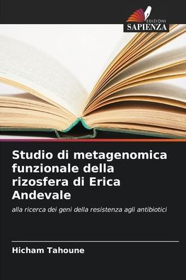Studio di metagenomica funzionale della rizosfera di Erica Andevale