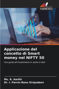 Title: Applicazione del concetto di Smart money nel NIFTY 50, Author: Ms. R. Aarthi