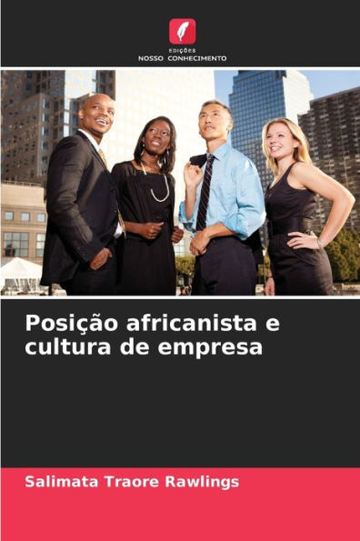 Posição africanista e cultura de empresa