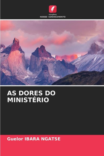 AS DORES DO MINISTÉRIO