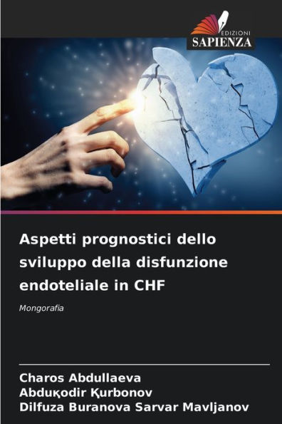 Aspetti prognostici dello sviluppo della disfunzione endoteliale in CHF