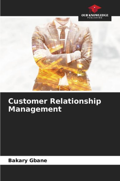 Customer Relationship Management