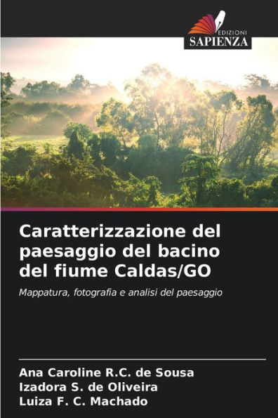 Caratterizzazione del paesaggio del bacino del fiume Caldas/GO